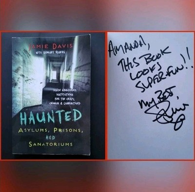 Steve Gonsalves Signed Book Haunted Asylums Prisons And Santorums Ghost Hunters