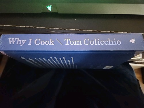 TOM COLICCHIO / CHEF- AUTOGRAPHED "WHY I COOK" NEW SEALED SIGNED COOKBOOK MEMIOR - Picture 3 of 3