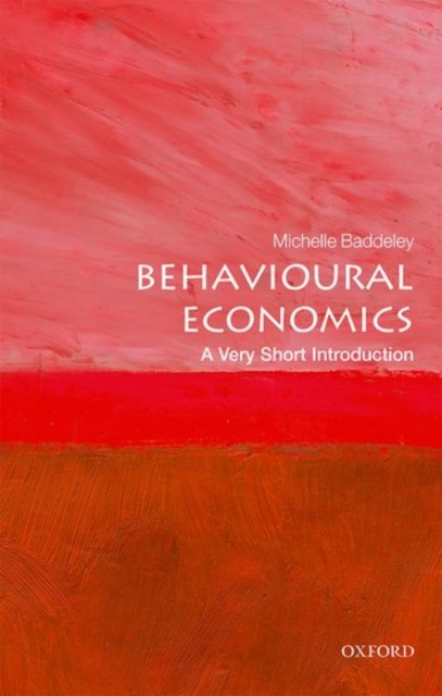 Behavioural Economics: A Very Short Introduction (Very Short Introductions) By - Image 4