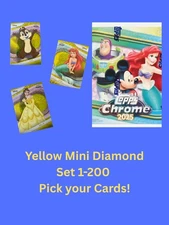 2025 Topps Chrome Disney Base Card Yellow Mini Diamond Refractor Pick your card