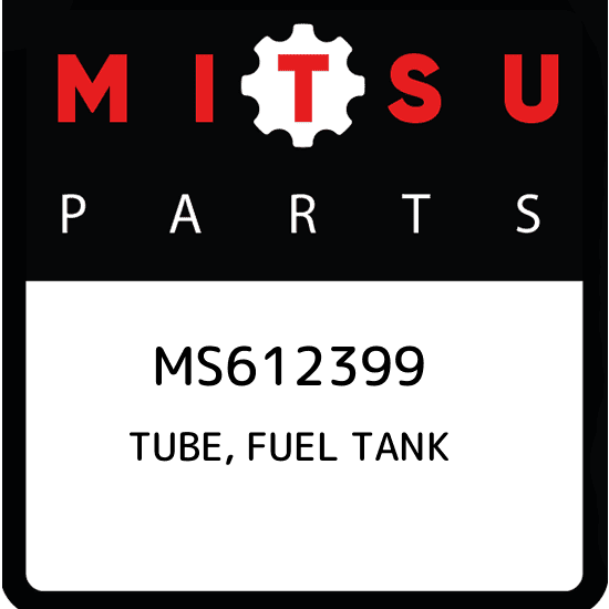 MS612399 Mitsubishi Tube, fuel tank MS612399, New Genuine OEM Part 