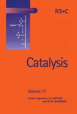 Catalysis: Volume 17 by Mehri Sanati (English) Hardcover Book