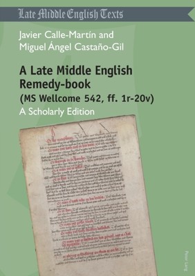 Gonzalez y Fernandez - A Late Middle English Remedy-book MS Wellcome  - X555z