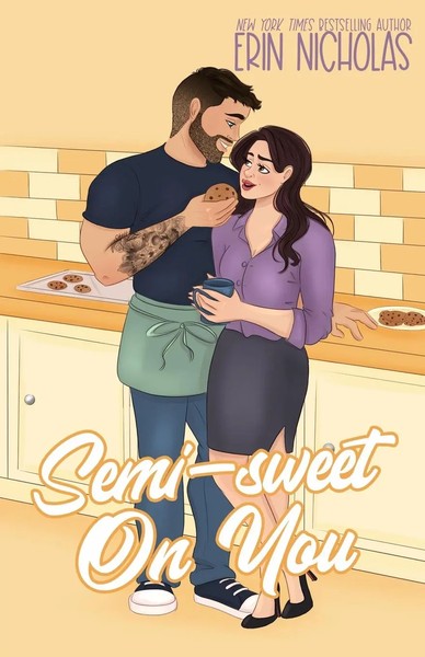 Semi-Sweet On You Erin Nicholas Taschenbuch Englisch 2025 EN Fiction, Inc-image