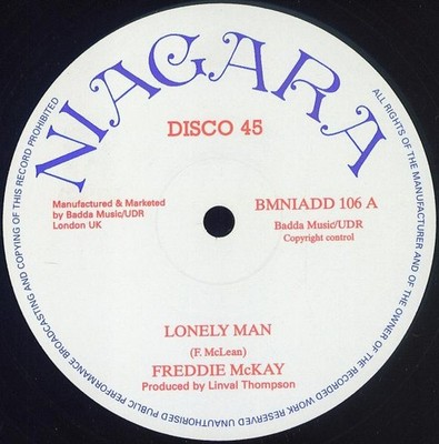 12'' FREDDIE MCKAY Lonely Man BMNIADD106 Niagara, Bad UK