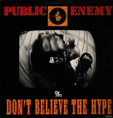 Public Enemy Dont Believe The Hype Vinyl Single 12inch NEAR MINT Def Jam