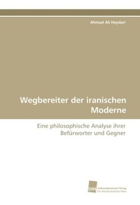 Wegbereiter der iranischen Moderne Ahmad Ali Heydari
