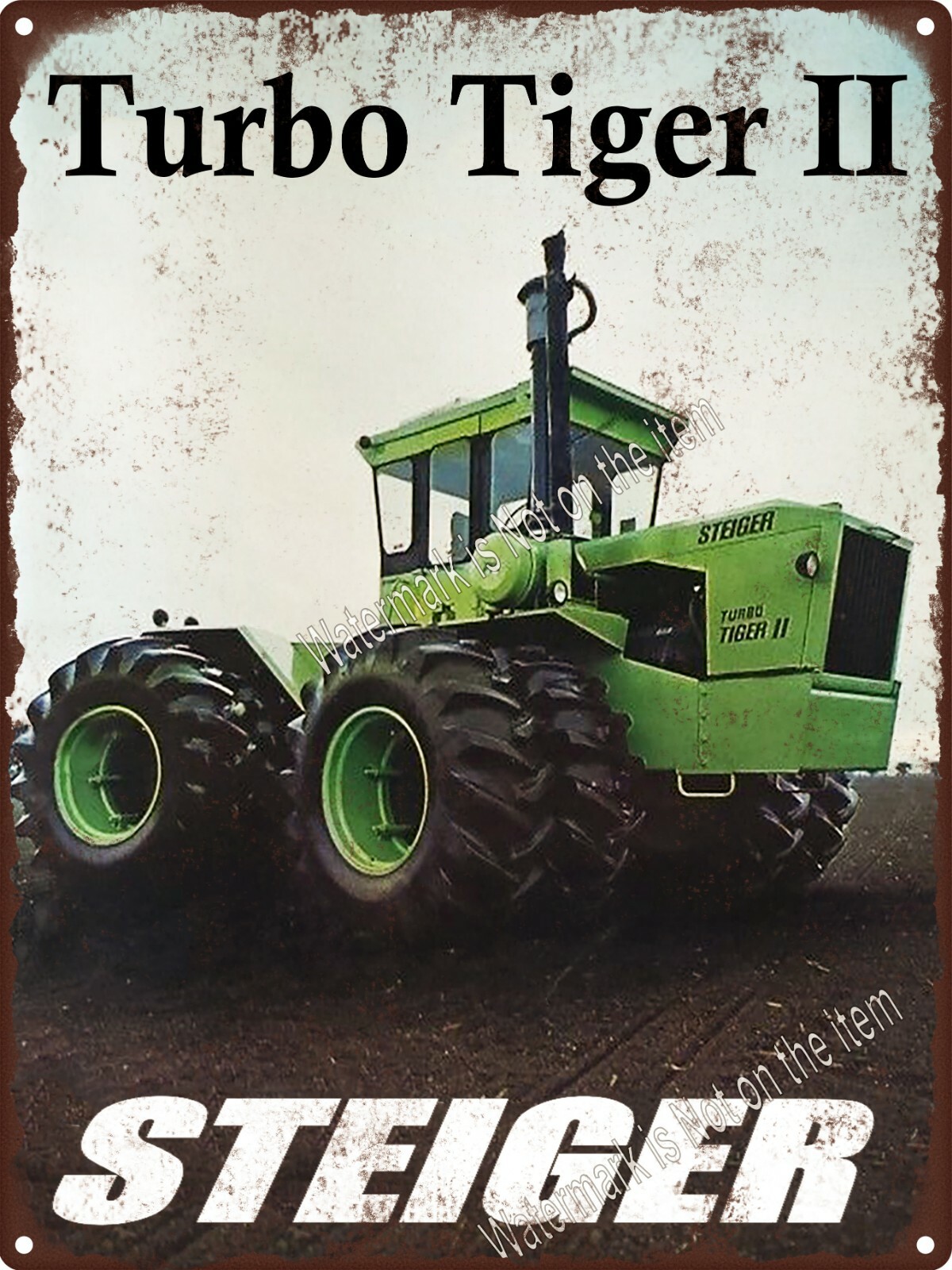 Steiger Turbo Tiger II 2 Tractor Farming Garage Man Cave Metal Sign 9x12