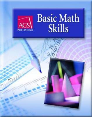 Basic Math Skills Student Text - Hardcover By AGS Secondary - GOOD
