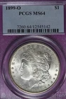 1899 O PCGS MS64 MORGAN SILVER DOLLAR #B52370