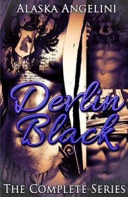 Devlin Black: The Complete Series by Alaska Angelini [Paperback]
