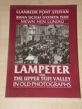 Lampeter and the Upper Teifi Valley in Old Photographs