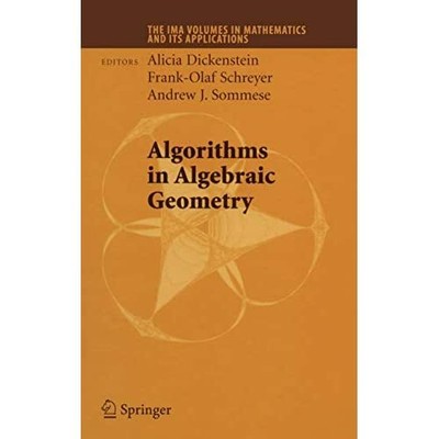 Algorithms Algebraic Geometry 146, 2008e Hardcover Springer 9780387751542
