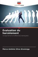 ÉValuation Du HarcèLement Comportement Et DifféRences Individuelles Alvarenga