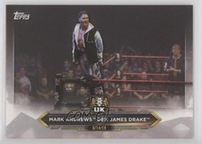 2020 Topps WWE NXT Mark Andrews def James Drake #19 e6j