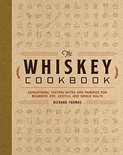 The Whiskey Cookbook, Hardback, Richard Thomas - Image 4
