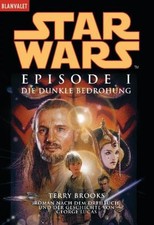 Star Wars Episode I Die dunkle Bedrohung Terry Brooks Taschenbuch Deutsch