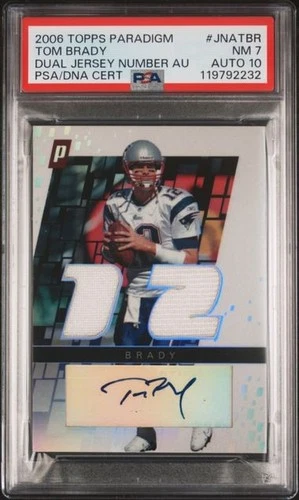 2006 Topps Paradigm Tom Brady DUAL JERSEY NUMBER AUTO #JNATBR PSA 7 Auto 10