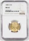United States 1880 S $5 Liberty Head Gold Half Eagle Coin NGC MS62 UNC/BU
