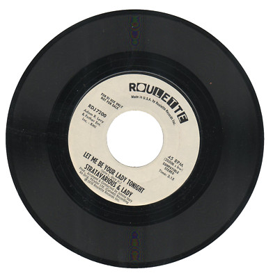 STRATAVARIOUS & LADY  45 RPM Promo Record   ''LET ME BE YOUR LADY TONIGHT''  MINT!