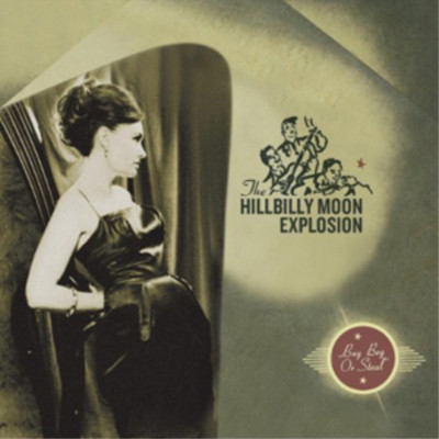 The Hillbilly Moon Explosion Buy, Beg Or Steal (Vinyl) Limited  12'' Album