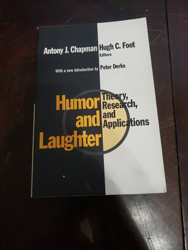Humor and Laughter : Theory, Research and Applications Paperback Peter Derks