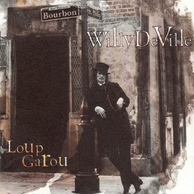  Willy Deville - Loup Garou  1995, CD