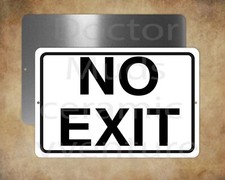 NO EXIT 8" x 12" metal sign Made in USA