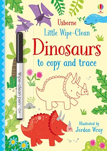 Little Wipe-Clean Dinosaurs to Copy and Trace (Little Wipe-Cleans): 1 By Kirste