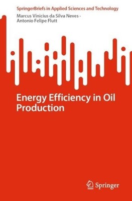 Energy Efficiency in Oil Production - 9783031542732