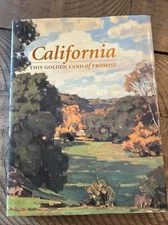 California : This Golden Land of Promise by Smith / Irvine Museum Signed Copy