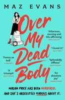 Maz Evans Over My Dead Body