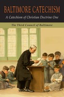 Baltimore Catechism One (Volume 1) Third Council Of Baltimore Taschenbuch 2024