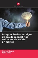 Janvier Rugira (U. A.) | IntegraçãO Dos ServiçOs De SaúDe Mental Nos Cuidados...
