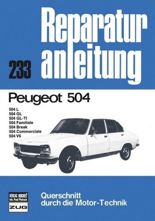 Peugeot 504, 504 L, 504 Gl, 504 Gl-ti, 504 Familiale, 504 Break,