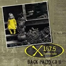 X107.5 X-treme Radio: Back Patio CD II w/ Art MUSIC AUDIO CD Incubus Linkin LIVE