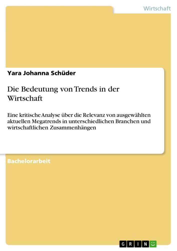 Yara Johanna Schüder | Die Bedeutung Von Trends In Der Wirtschaft |