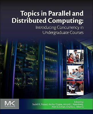 Topics in Parallel and Distributed Computing - 9780128038994