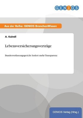 Lebensversicherungsverträge A. Kaindl