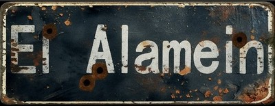 Blechschild 27x10 EL ALAMEIN Afrika Korps Rommel WK II historisch Sammler