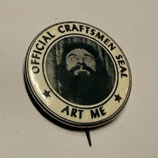 “Art Me” Brother of the Brush OFFICIAL CRAFTSMEN SEAL Pinback Button VTG