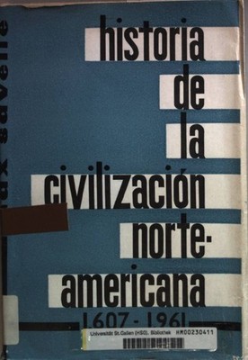 Historia de la civilizacion norteamericana. Savelle, Max: