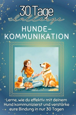 Hunde-Kommunikation Samuel Wolf Taschenbuch 66 S. Deutsch 2024 FlipFlop