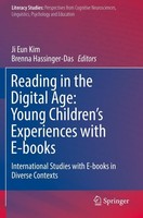 Reading In The Digital Age: Young Children's Experiences With E-Books Brenna Has