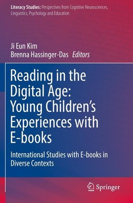 Reading in the Digital Age: Young Children's Experiences with E-books Brenna Has