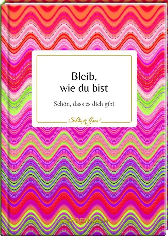 Thumbnail - Bleib, Wie Du Bist | Buch | Deutsch (2021) | Schön, Dass Es Dich Gibt
