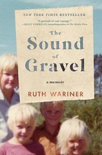 The Sound of Gravel: A Memoir by Wariner, Ruth