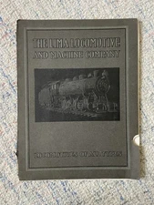 Rare: Lima Locomotive & Machine Company - Locomotives of All Types Publ. 1911