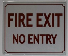 FIRE EXIT NO Entry Sign (Aluminium Reflective, RED 12X10)-REF24-1027