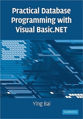 Practical Database Programming with Visual Basic.Net (Paperback or Softback)
